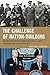 The Challenge of Nation-Building: Implementing Effective Innovation in the U.S. Army from World War by 