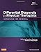 Differential Diagnosis for Physical Therapists: Screening for Referral (Differential Diagnosis In Physical Therapy)