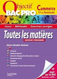 Objectif Bac Pro - Toutes les matières - Bac Pro Commerce