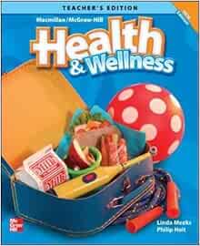 Macmillan/Mcgraw-Hill Health & Wellness: Grade K ...