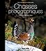 CHASSES PHOTOGRAPHIQUES (BEAUX LIVRES - CHASSE) (French Edition) by 