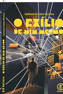 Livro O Exílio De Mim Mesmo