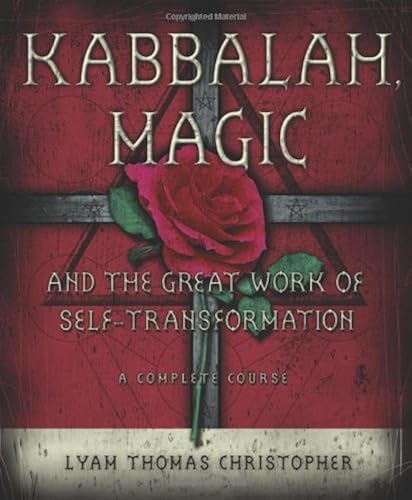 Download Kabbalah Magic And the Great Work of Self-transformation: A Complete Course PDF