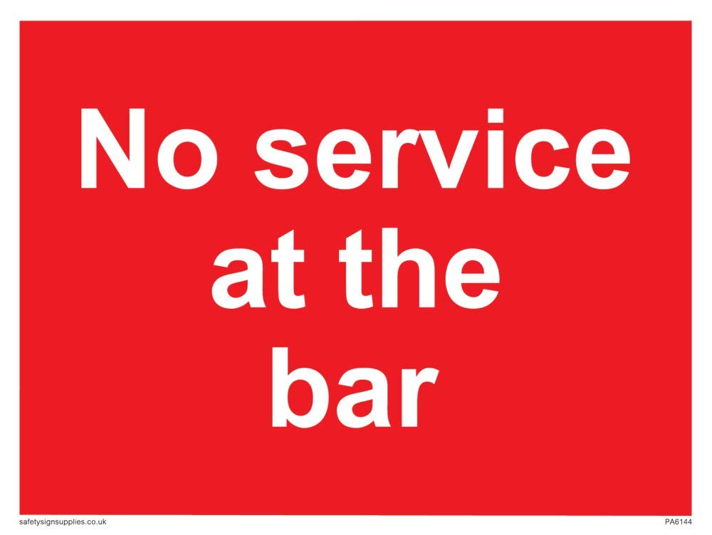 No service at the bar