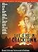 Life Is Hot in Cracktown