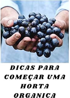 Livro Como começar uma horta organica PLR: Jardim organico