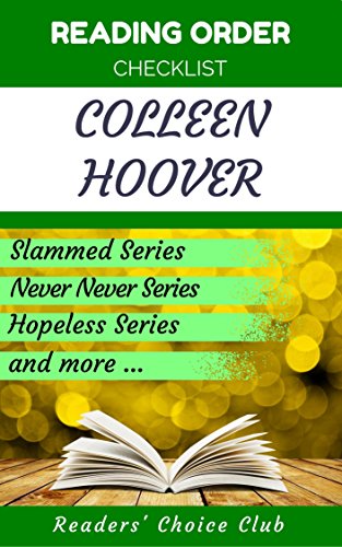 Reading order checklist: Colleen Hoover - Series read order: Slammed Series, Never Never Series, Hopeless Series and more!