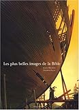 Les plus belles images de la Bible by