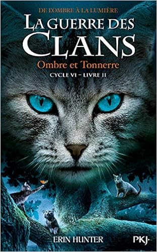 La Guerre Des Clans Cycle Vi Tome 2 Ombre Et Tonnerre 32 French Edition Hunter Erin Carlier Aude Amazon Com Books