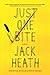Just One Bite: A Novel (Timothy Blake) by Jack Heath