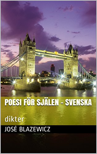 Poesi för själen - Svenska: dikter (Swedish Edition)