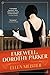 Farewell, Dorothy Parker (A Dorothy Parker Novel)