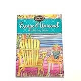 Timeless Creations Escape and Unwind Adult Coloring Book