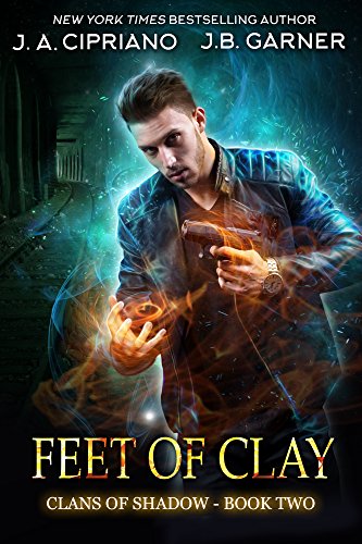 Feet of Clay: An Urban Fantasy Novel (Clans of Shadow Book 2)