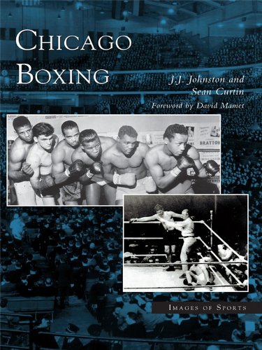 Chicago Boxing (Images of Sports) by J.J. Johnston