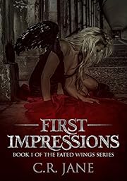 First Impressions: The Fated Wings Series Book 1