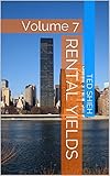 Rental Yields, Volume 7
