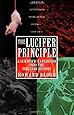 The Lucifer Principle: A Scientific Expedition into the Forces of History