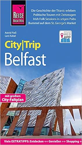 Reise Know How Citytrip Belfast Reisefuhrer Mit Stadtplan Und Kostenloser Web App Amazon De Fiess Astrid Kabel Lars Bucher