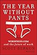 The Year Without Pants: WordPress.com and the Future of Work
