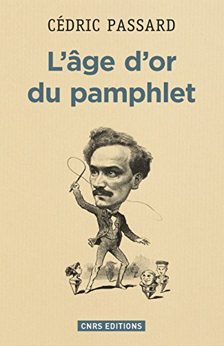 L' âge d'or du pamphlet