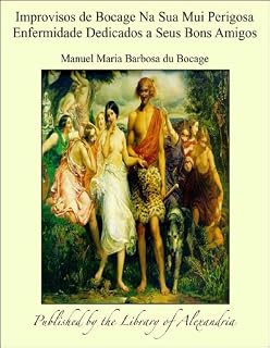 Livro Improvisos de Bocage Na Sua Mui Perigosa Enfermidade Dedicados a Seus Bons Amigos