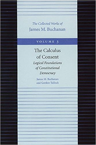 Amazoncom The Calculus Of Consent Collected Works Of - 