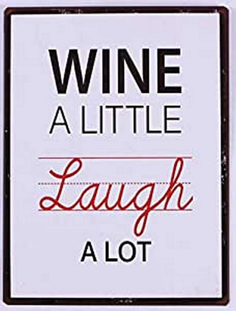 Sign - Wine a little laugh a lot