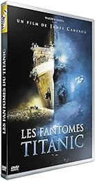 Les Fantômes Du Titanic