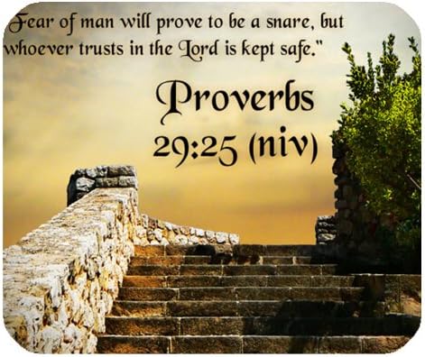 Christian Bible Verse Mouse Pad, Fear of Man Will Prove to be a Snare,but Whoever Trusts in the Lord is Kept Safe.Proverbs 29:25 (niv) Mousepad Custom Freely Cloth Cover 9.84" X 7.87"