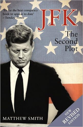 Jfk The Second Plot Smith Matthew 9781840185010 Amazon Com Books