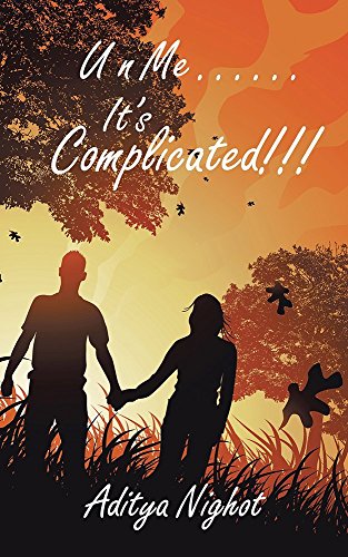 U n Me...It's Complicated!!!