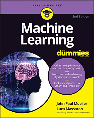 Machine Learning For Dummies Machine Learning For Dummies Paperback Kindle Spiral-bound