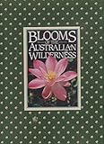 Front cover for the book Blooms of the Australian Wilderness by Leo Meier