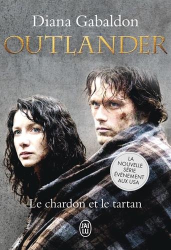 Outlander: 01: le chardon et le tartan