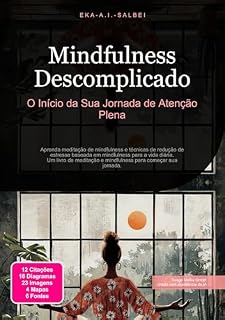 Livro Mindfulness Descomplicado: O Início da Sua Jornada de Atenção Plena