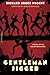 Gentleman Jigger: A Novel of the Harlem Renaissance by