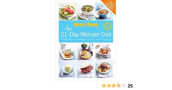 The 21 Day Wonder Diet Lose Up To 10kg In Three Weeks The Australian Women S Weekly Essentials By The Australian Women S Weekly 1 May 2011 Paperback Amazon Com Books