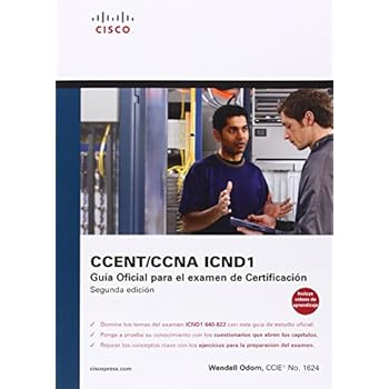 Cisco press:Ccna Icnd 1. Guía oficial para el examen de certificación (Cisco Networking Academy) Cisco press:Ccna Icnd 1. Guía oficial para el examen de certificación (Cisco Networking Academy)