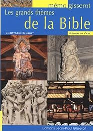 Les  grands thèmes de la Bible