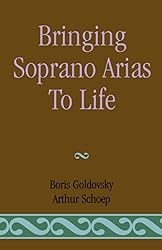 Bringing Soprano Arias to Life