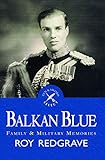 Balkan Blue by Roy Redgrave