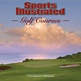 Sports Illustrated Golf Courses 2012 Wall Calendar by