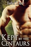 Kept by the Centaurs