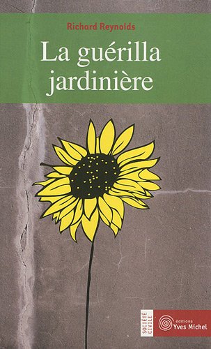 La  guérilla jardinière