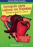 Cocinando para Latinos con Diabetes / Diabetic Cooking for Latinos (Spanish Edition) by 