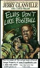 Elvis Don't Like Football: The Life and Raucous Times of the Nfl's Most Outspoken Coach