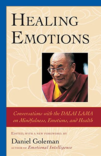 Download Healing Emotions: Conversations with the Dalai Lama on Mindfulness, Emotions, and Health Download Healing Emotions: Conversations with the Dalai Lama on Mindfulness, Emotions, and Health