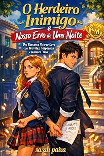 Livro O Herdeiro Inimigo e Nosso Erro de Uma Noite: Um Romance Hate-to-Love com Gravidez Inesperada e Namoro Falso