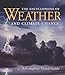 The Encyclopedia of Weather and Climate Change: A Complete Visual Guide
